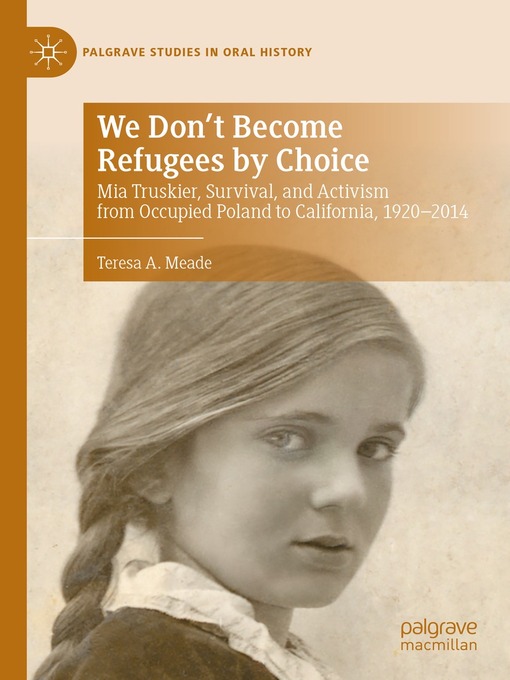 Title details for We Don't Become Refugees by Choice by Teresa A. Meade - Available